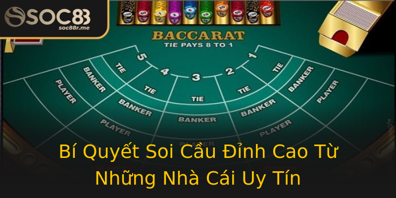 Bí Quyết Soi Cầu Đỉnh Cao Từ Những Nhà Cái Uy Tín Bí Quyết Soi Cầu Đỉnh Cao Từ Những Nhà Cái Uy Tín
