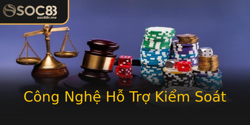 Công Nghệ Hỗ Trợ Kiểm Soát Công Nghệ Hỗ Trợ Kiểm Soát